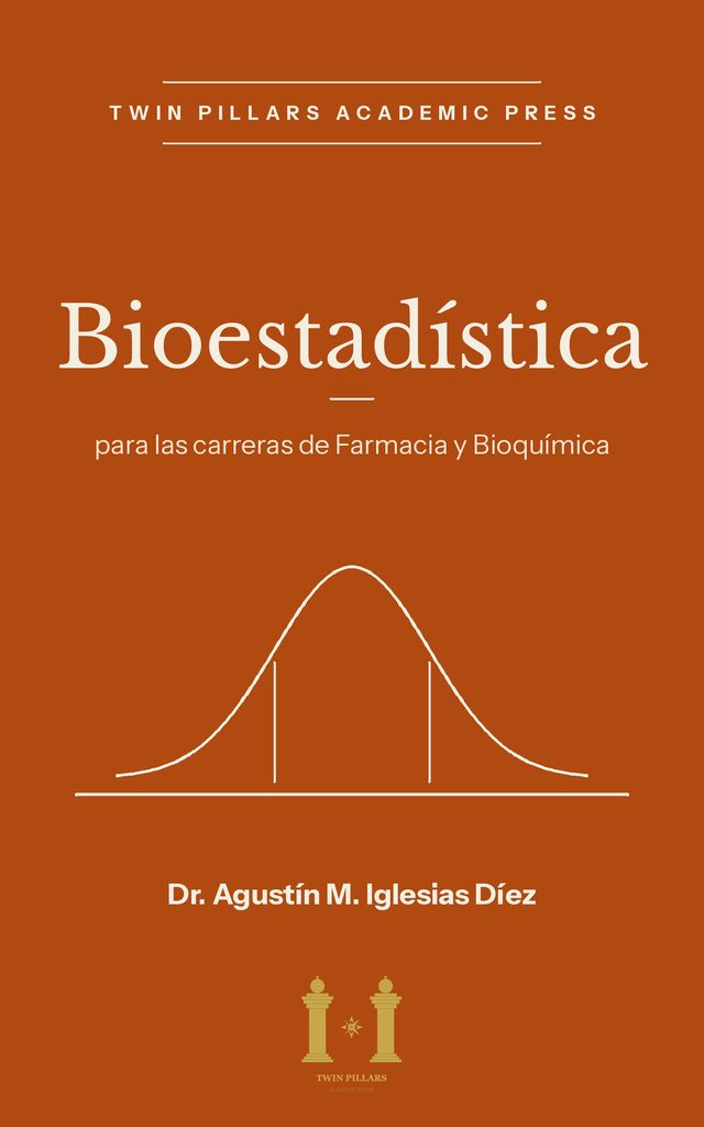 Tapa del libro Bioestadística para las carreras de Farmacia y Bioquímica, de Agustín M. Iglesias Díez: fondo terracota con el nombre del sello y una curva de distribución normal de líneas color marfil.