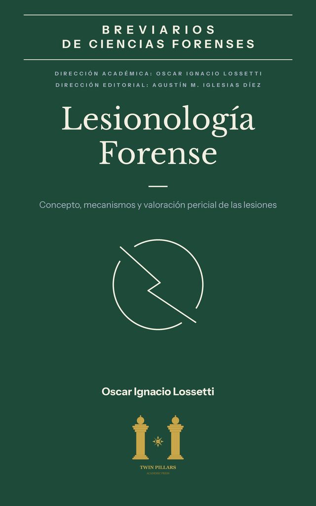 Tapa del breviario Lesionología Forense. Concepto, mecanismos y valoración pericial de las lesiones, de Oscar Ignacio Lossetti: fondo verde oscuro con la banda de la colección y un símbolo circular de trazo quebrado color marfil.